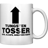 Darts Mug - 11oz - Tungsten Tosser - Eats, Sleeps, Breathes Darts